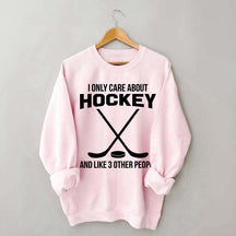 About Hockey and Like 3 Other People Sweatshirt