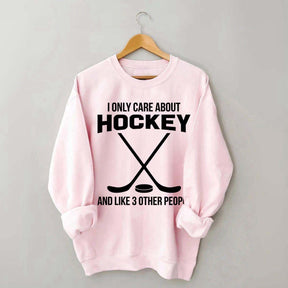 About Hockey and Like 3 Other People Sweatshirt