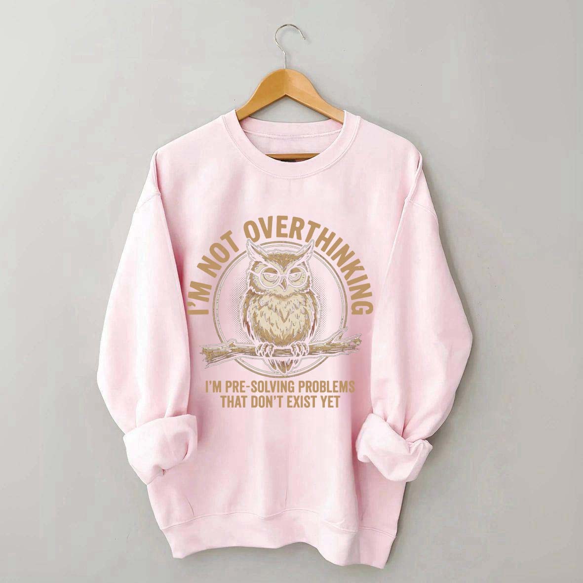 I'm Not Overthinking Owl Sweatshirt