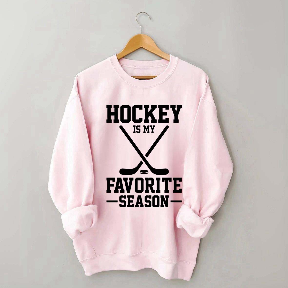 Hockey is my Favorite Season Trending Sweatshirt