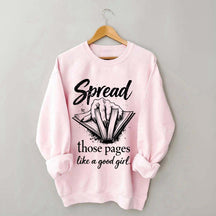 Spread Those Pages Like a Good Girl Sweatshirt