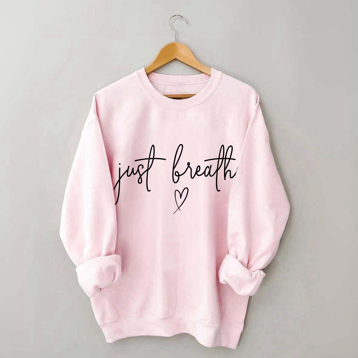 Just Breathe Yoga Lover Sweatshirt