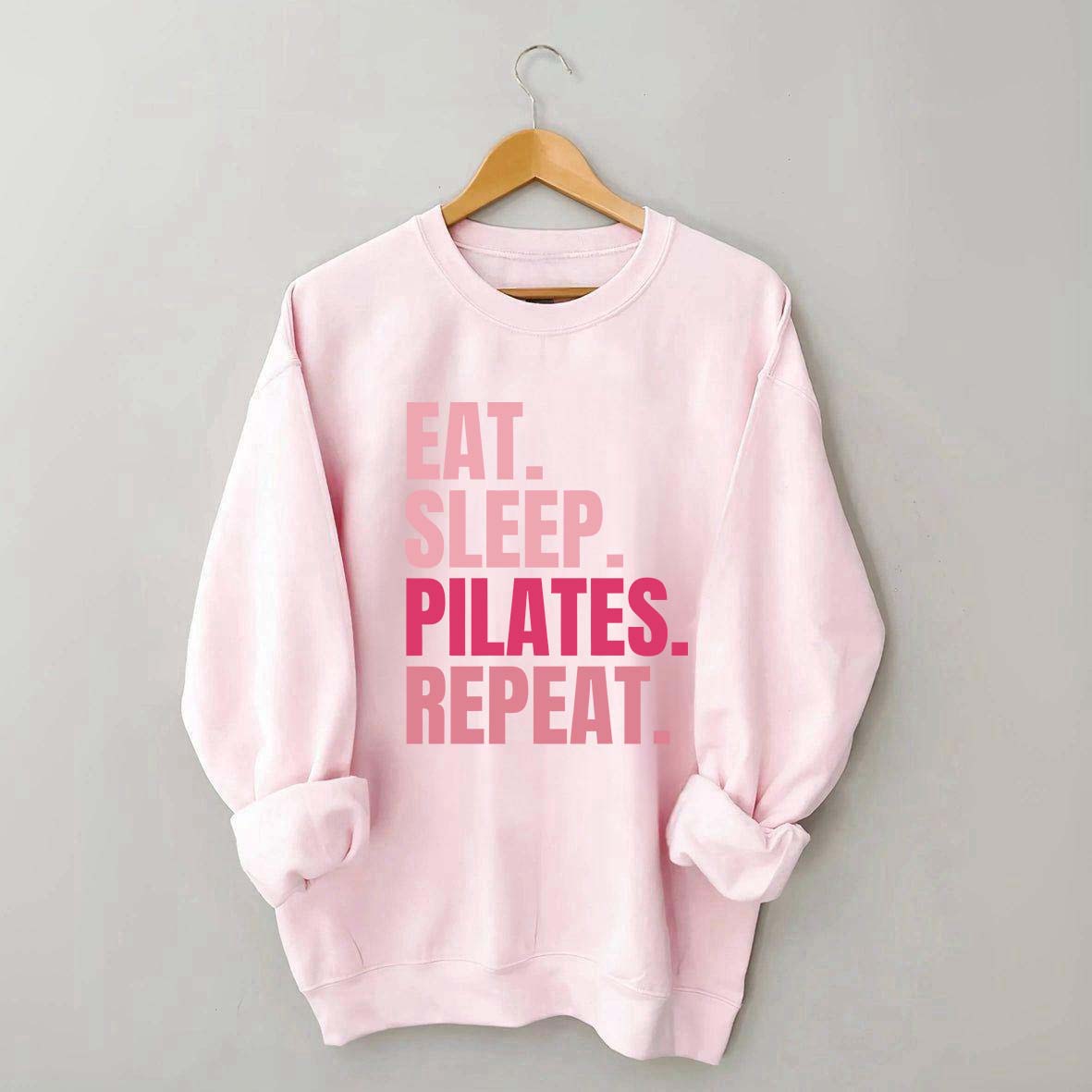 Eat Sleep Pilates Repeat Sweatshirt
