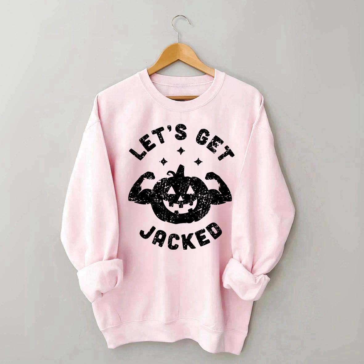 Halloween Workout Let's Get Jacked Sweatshirt