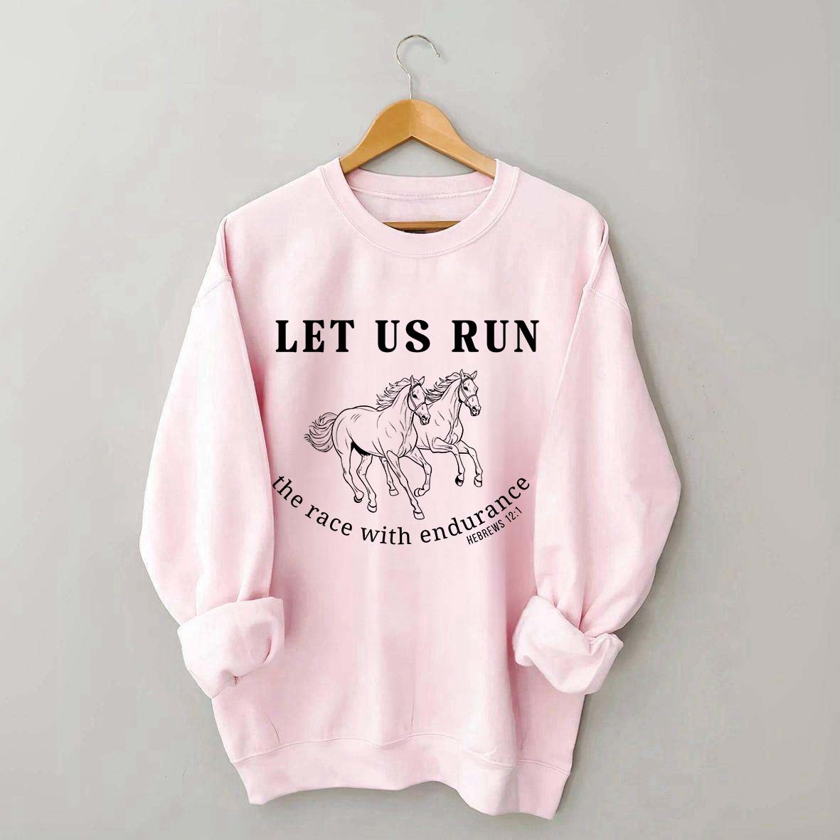 Run the Race Horses Sweatshirt