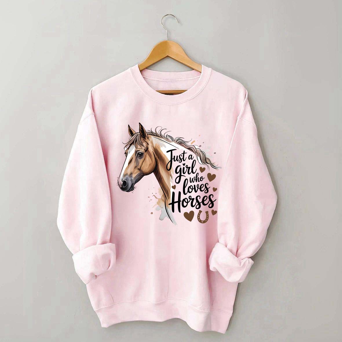 Just A Girl Who Loves Horses Farmer Sweatshirt