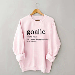 Funny Hockey Goalie Sweatshirt