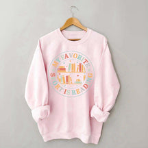 Reading Shirt My Favorite Sport Sweatshirt