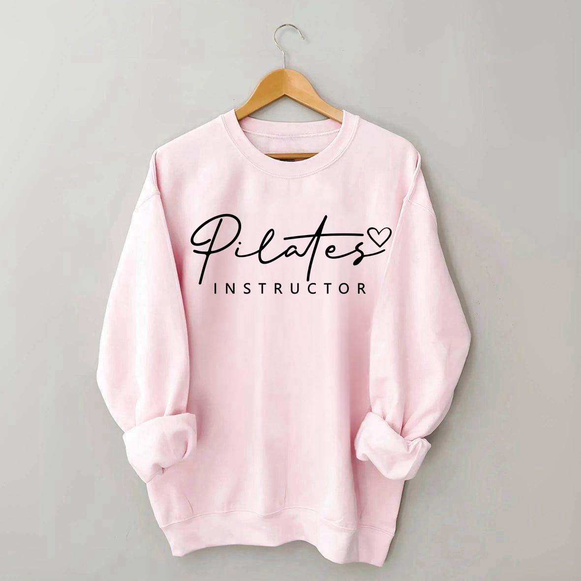 Cute Pilates Instructor Sweatshirt