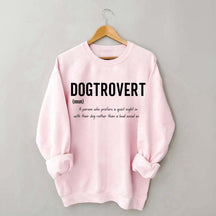 Funny Dog Lover Dogtrovert Sweatshirt