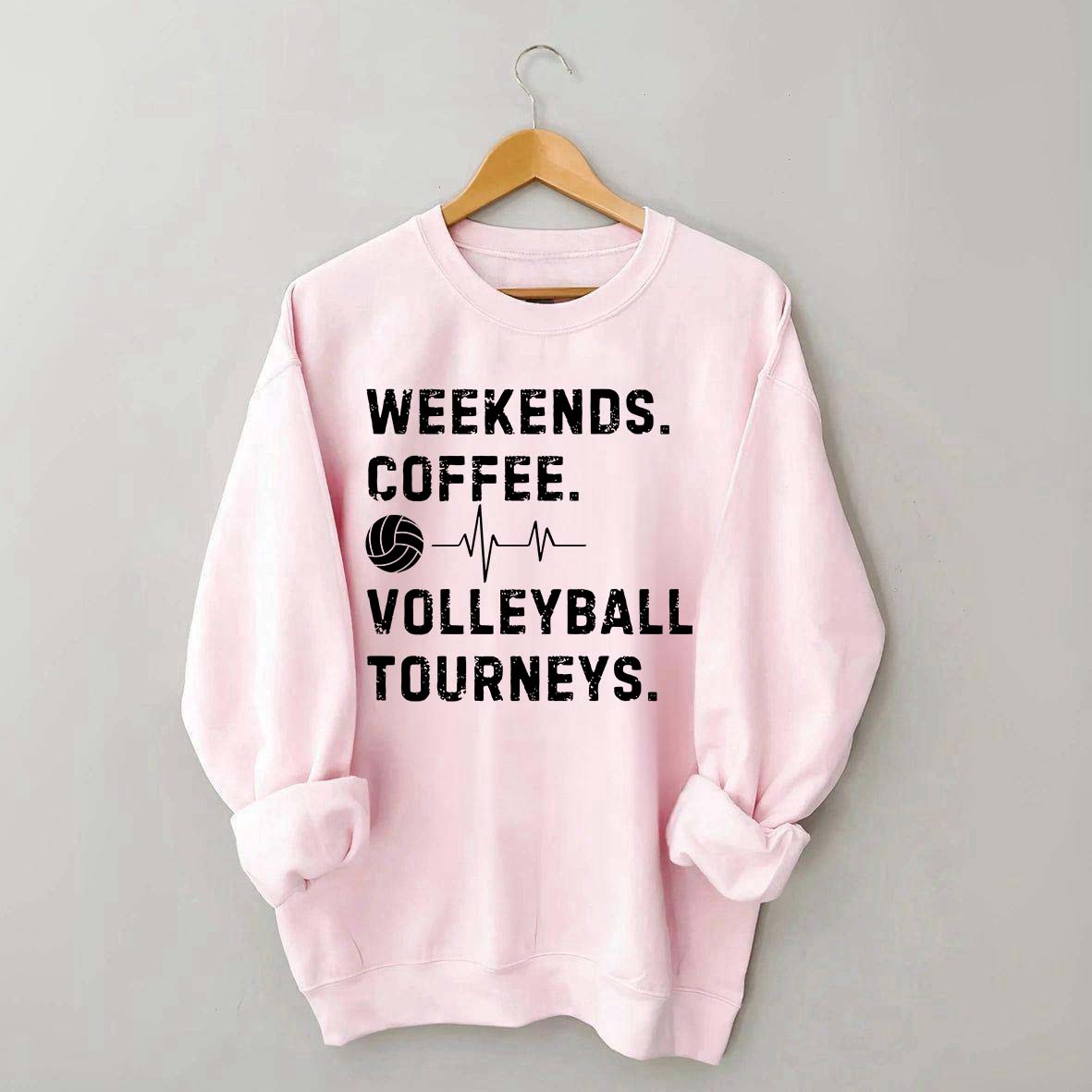 Weekends Coffee Volleyball Players Sweatshirt