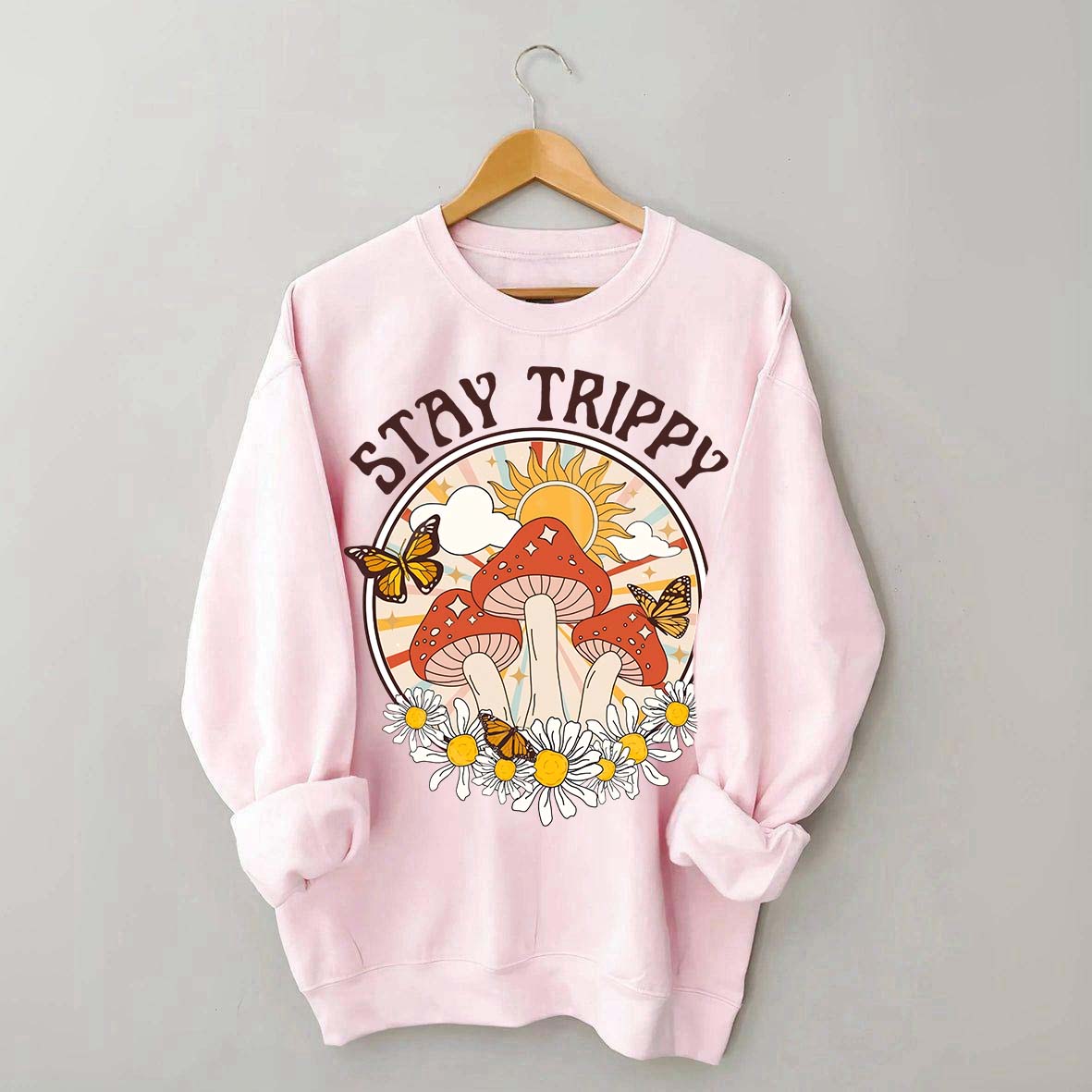 Stay Trippy Mushroom Boho Rainbow Sweatshirt