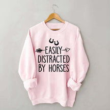 Easily Distracted by Horses Sweatshirt