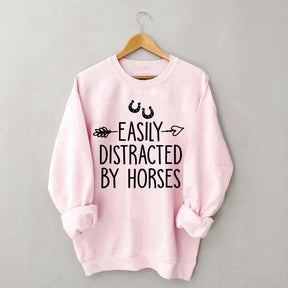 Easily Distracted by Horses Sweatshirt