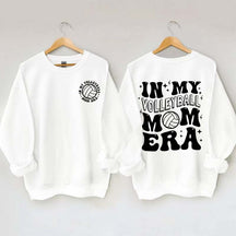 In my Volleyball Mom Era Sports Sweatshirt