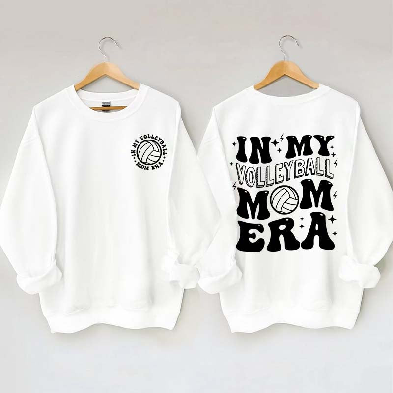 In my Volleyball Mom Era Sports Sweatshirt