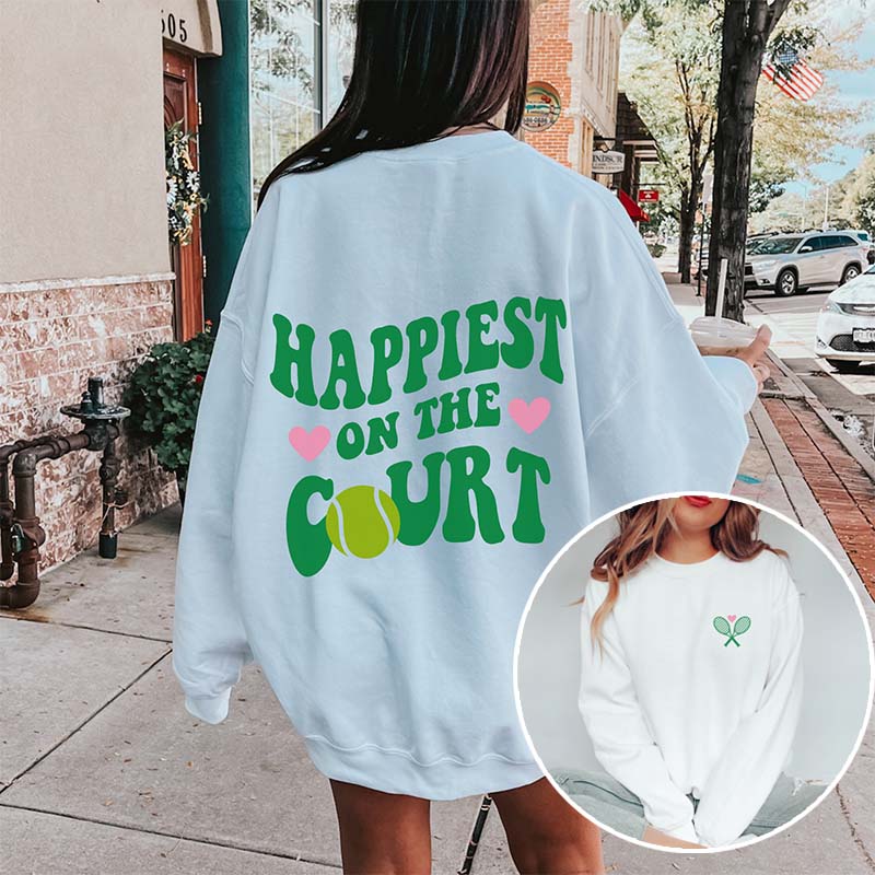 Trendy Happiest On the Court Tennis Sweatshirt