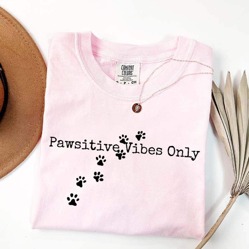 Pawsitive Vibes Only T-Shirt