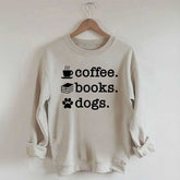 Coffee Books Dogs Sweatshirt