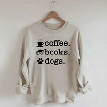 Coffee Books Dogs Sweatshirt