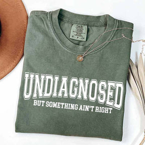 Undiagnosed But Something Ain?¡¥t Right Simple T-Shirt