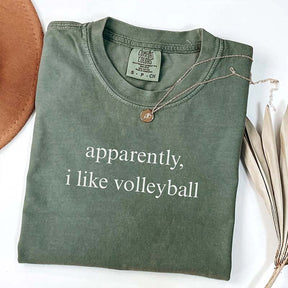 Apparently I Like Volleyball  T-Shirt