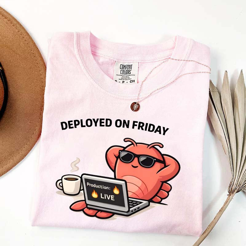 Deployed On Friday T-Shirt