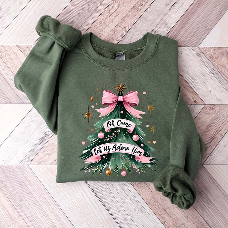 Oh Come Let Us Adore Him Sweatshirt