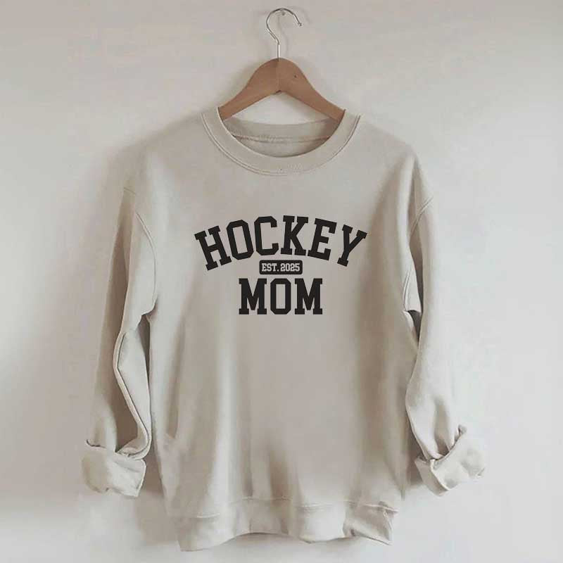 Hockey Mom Est. 2025 Sweatshirt