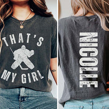 Custom That's My Girl Hockey Goalie Mom Comfort Colors T-Shirt