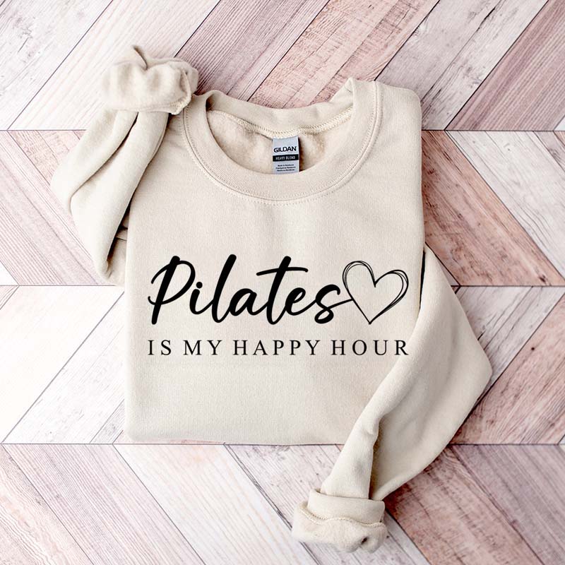 Pilates is My Happy Hour Instructor Sweatshirt