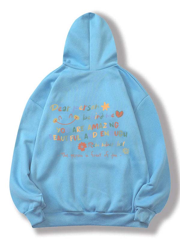 Dear Person Behind Me Letter Print Hoodie