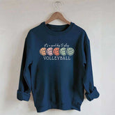 It's a Good Day to Play Volleyball Mom Sweatshirt