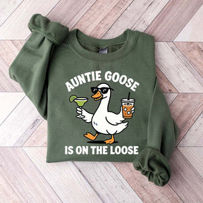 Auntie Goose Is On The Loose Funny Sweatshirt
