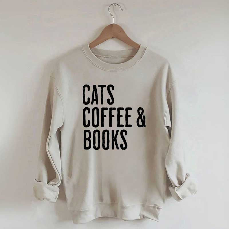 Cats Coffee And Books Sweatshirt