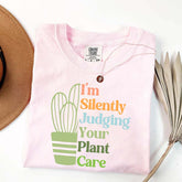 I'm Silently Judging Your Plant Care T-Shirt