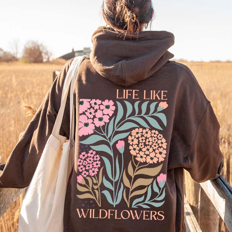 Boho Life Like Wildflowers Hoodie