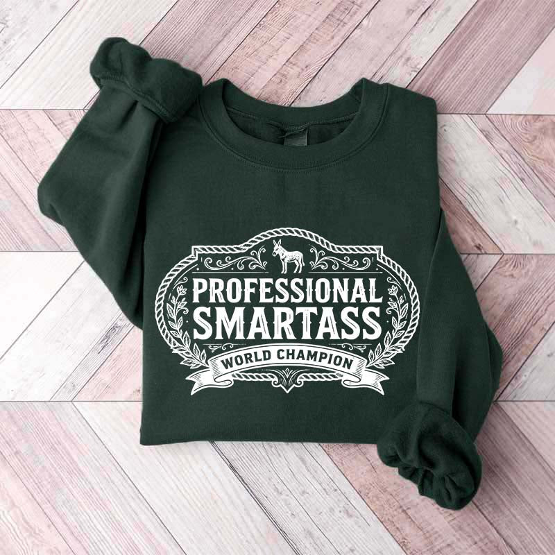 Smartass Funny Western Sweatshirt