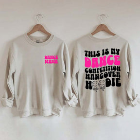 Dance Hangover Sweatshirt
