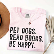 Pet Dogs Read Books Be Happy T-Shirt