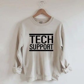Tech Support Sweatshirt