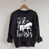 Just a Girl Who Loves Horses Farm Lover Sweatshirt