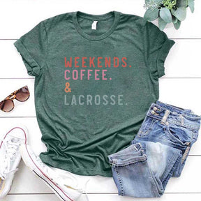 Weekends Coffee Lacrosse  T-Shirt