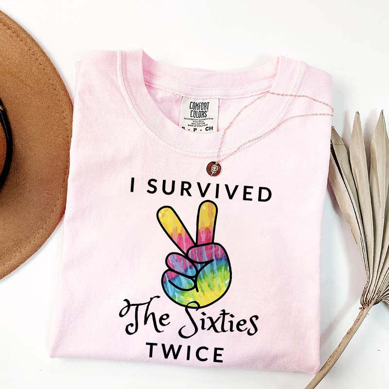 I Survived The 60s Twice T-Shirt