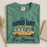 Good Day For Learning T-Shirt