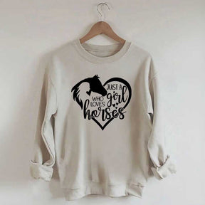 Just a Girl Who Loves Horses Sweatshirt