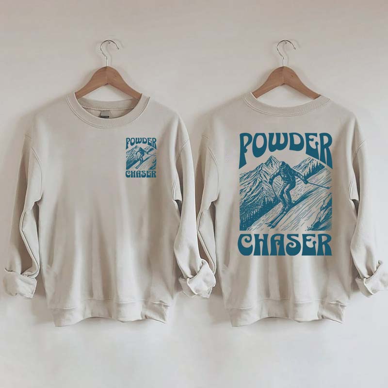 Powder Chaser Funny Skiing Sweatshirt