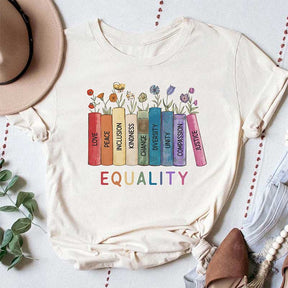 Equal Rights Peace Love Kindness T-Shirt