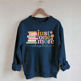 Just One More Chapter Reading Sweatshirt