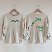 Finish the Race Acts 20:24 Bible Verse Sweatshirt